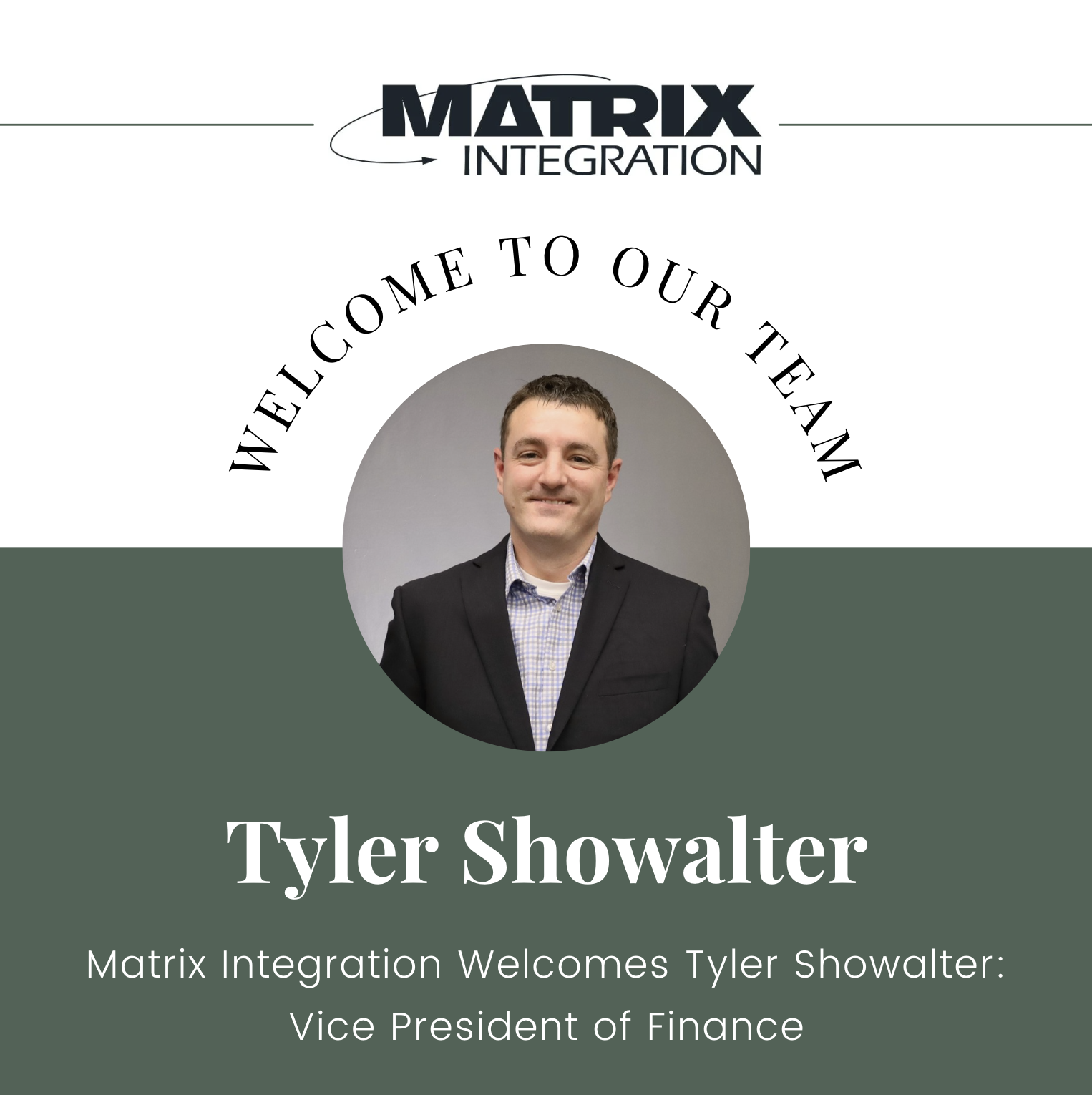 Matrix Integration Welcomes Tyler Showalter As Vice President of Finance